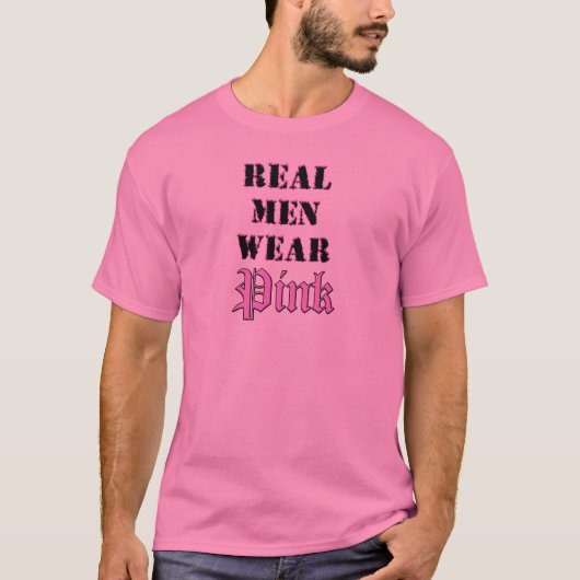 Echte Mannen Draag Roze T-shirt (Voorkant)