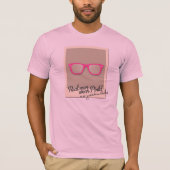 Echte Mannen Draag Roze T-Shirt (Voorkant)