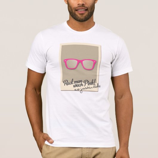 Echte Mannen Draag Roze T-Shirt (Voorkant)