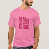 Echte Mannen Draag Roze T-shirt - Roze tekst (Voorkant)