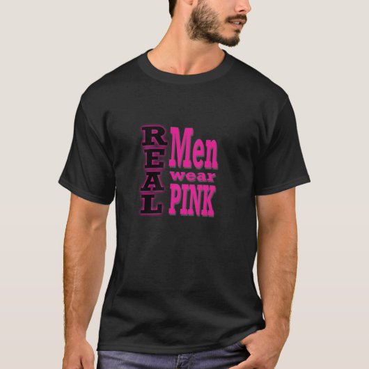 Echte Mannen Draag roze T-shirt - zwarte en roze t (Voorkant)