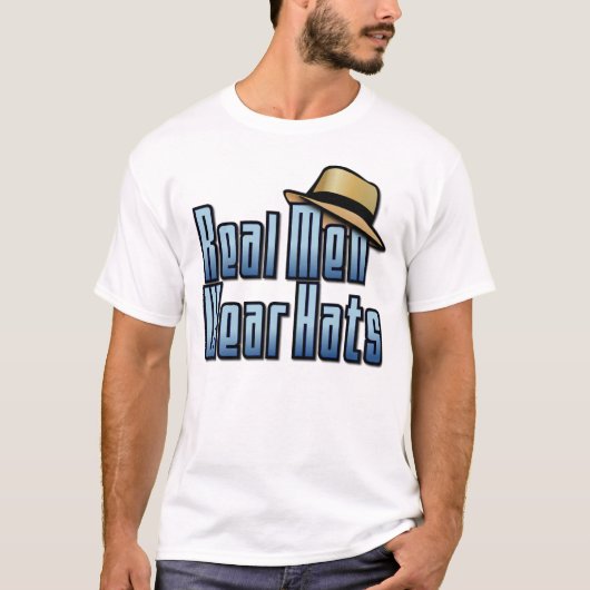Echte Mannen Dragen Hats T-shirt (Voorkant)