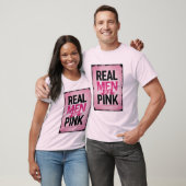 "Echte Mannen dragen Roze" T-shirt – Borstkanker B (Unisex)