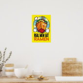 echte Mannen Eat Ramen T-Shirt Poster (Keuken)