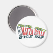 Echte Mannen Eet Matzaballen - Joodse Humor Magneet (Voorkant / Achterkant)