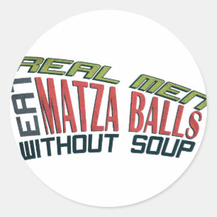 Echte Mannen Eet Matzaballen - Joodse Humor Ronde Sticker