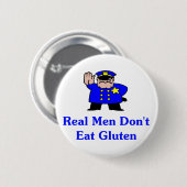 Echte Mannen eten geen luten Ronde Button 5,7 Cm (Voorkant /achterkant)