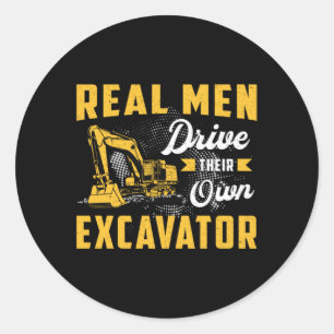 Echte Mannen: Excavator Construction Worker Ronde Sticker