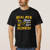 Echte Mannen: Excavator Construction Worker T-shirt (Voorkant)