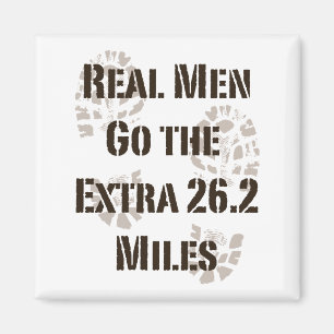 Echte Mannen gaan de extra 26.2 Miles Magnet