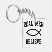 Echte Mannen geloven Sleutelhanger (Voorkant Links)
