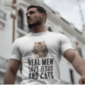 ECHTE MANNEN HOUDEN VAN JESUS EN CATS, CHRISTELIJK T-SHIRT