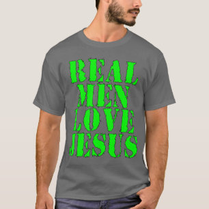 Echte Mannen houden van Jezus T-shirt