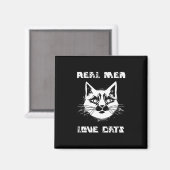 Echte mannen houden van katten magneet (Voorkant / Achterkant)