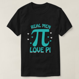 Echte Mannen houden van PI T-shirt