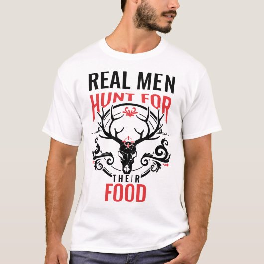 Echte Mannen jagen op T-shirt (Voorkant)