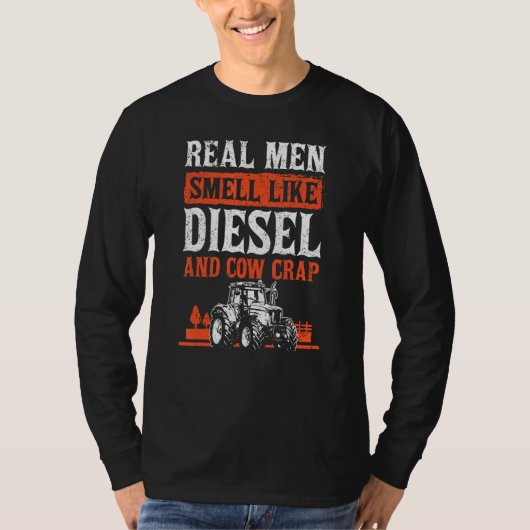 Echte Mannen kweken zoals diesel en Koe krap vet T-shirt (Voorkant)