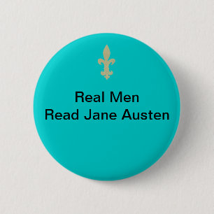 Echte Mannen... Lees Jane Austen. Ronde Button 5,7 Cm