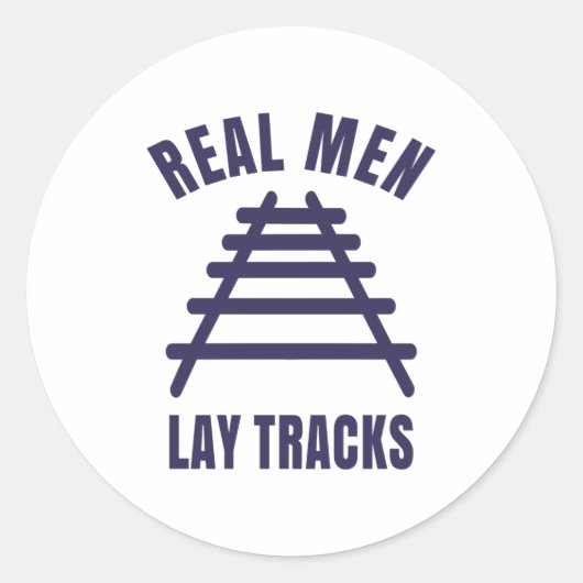 Echte mannen leggen rails vast ronde sticker (Voorkant)