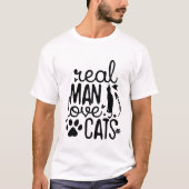 Echte Mannen Liefhebben Katten – Grappige Schattig T-shirt (Voorkant)
