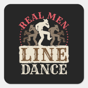Echte mannen line dance country dansen vierkante sticker