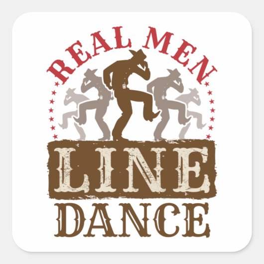 Echte Mannen Line Dance Country Dansen Vierkante Sticker (Voorkant)