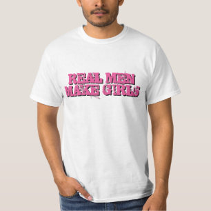 Echte mannen maken meisjes tot shirt voor nieuwe v