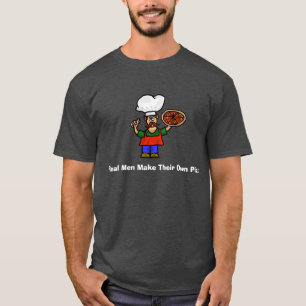 Echte Mannen maken Pizza T-shirt