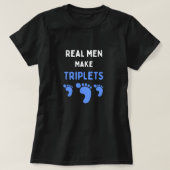 Echte mannen maken triplets grappig met blauwe bab t-shirt (Design voorkant)