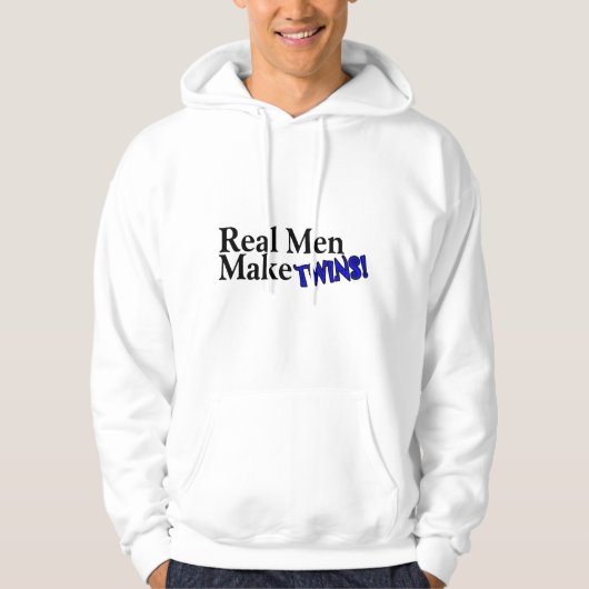 Echte Mannen maken tweelingen (B) Hoodie (Voorkant)