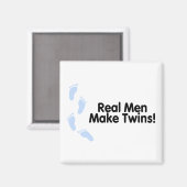 Echte Mannen maken tweelingen (jongens) Magneet (Voorkant / Achterkant)