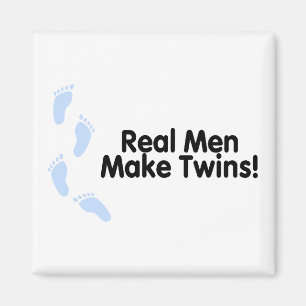 Echte Mannen maken tweelingen (jongens) Magneet