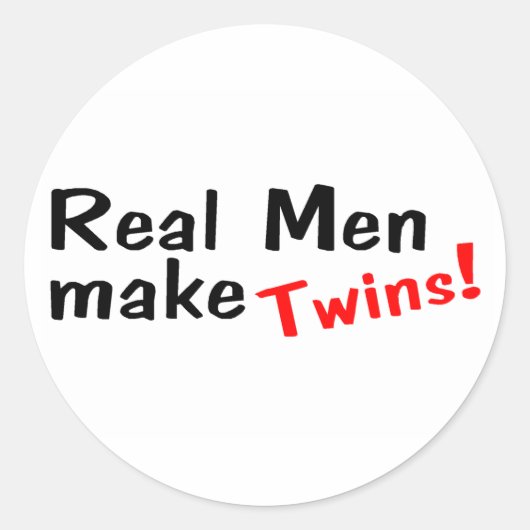 Echte Mannen maken tweelingen Ronde Sticker (Voorkant)