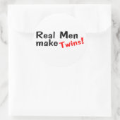 Echte Mannen maken tweelingen Ronde Sticker (Tas)