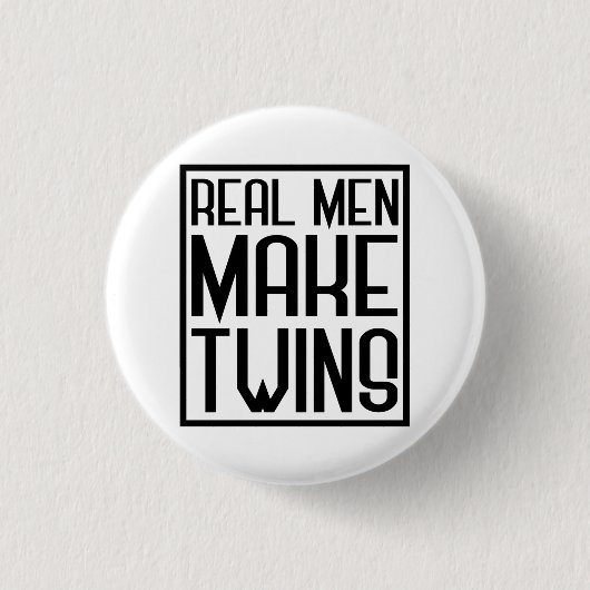 Echte Mannen maken tweelingen, vader van twee Kind Ronde Button 3,2 Cm (Voorkant)