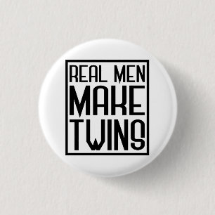 Echte Mannen maken tweelingen, vader van twee Kind Ronde Button 3,2 Cm