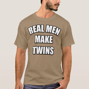ECHTE MANNEN MAKEN TWINS T-SHIRT