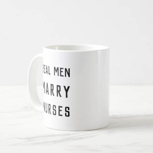 Echte Mannen Marry Nurses tekst Koffiemok (Voorkant links)