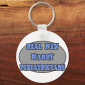 Echte Mannen Marry Pediatriciens Sleutelhanger (Voorkant)
