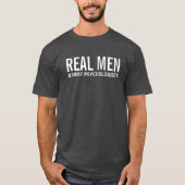 Echte Mannen marry Psychologen T-shirt (Voorkant)