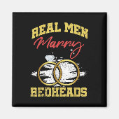 Echte Mannen marry Redhead Wedding Groom Bride Gin Magneet (Voorkant)