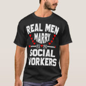 ECHTE MANNEN MARRY SOCIALE WERKNEMERS T-SHIRT (Voorkant)