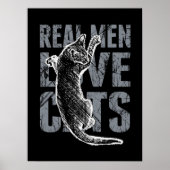 Echte Mannen met liefdeskatten in een grunge stijl Poster (Voorkant)