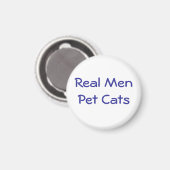 Echte Mannen Pet Cats ok - Gepersonaliseerd Magneet (Voorkant / Achterkant)