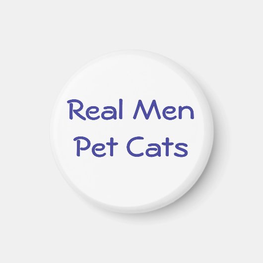Echte Mannen Pet Cats ok - Gepersonaliseerd Magneet (Voorkant)