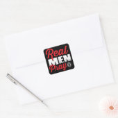 Echte Mannen Pray Vierkante Sticker (Envelop)