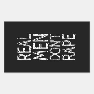 ECHTE MANNEN RAPEN NIET. RECHTHOEKIGE STICKER