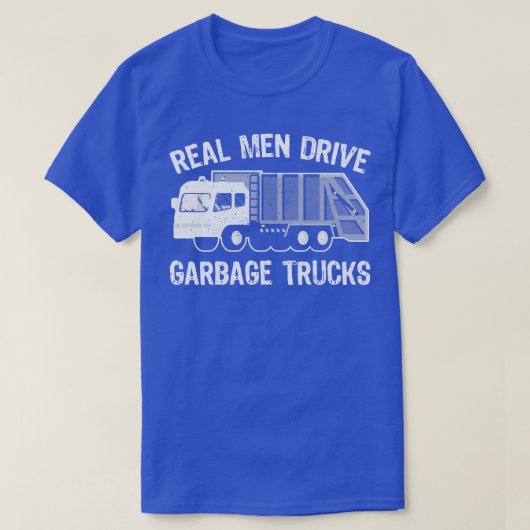 Echte Mannen rijden vuilniswagens T-shirt (Design voorkant)