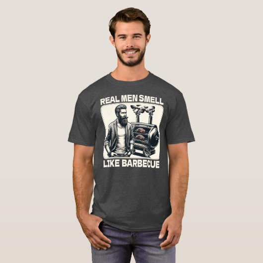 Echte Mannen ruiken naar Barbecue BBQ Grill Smoker T-shirt (Voorkant volledig)