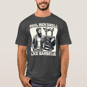 Echte Mannen ruiken naar Barbecue BBQ Grill Smoker T-shirt